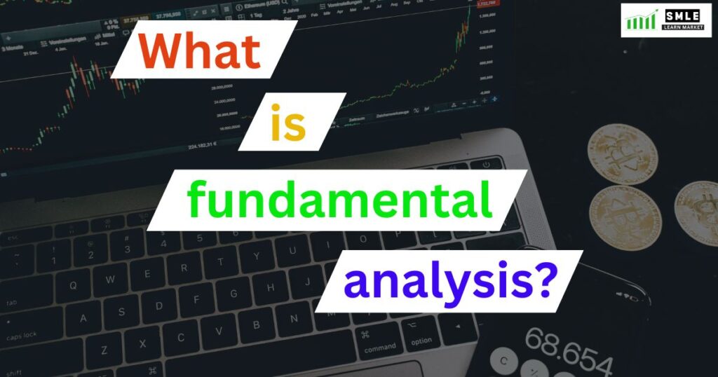What is fundamental analysis?