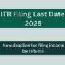 ITR Filing Last Date 2025
